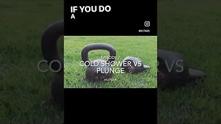 Episode 7 - Cold Showers vs Plunge