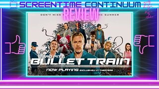 BULLET TRAIN (2022) Movie Review