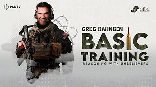 Reasoning With Unbelievers: Basic Training For Defending The Faith -- Part 7 -- Greg Bahnsen