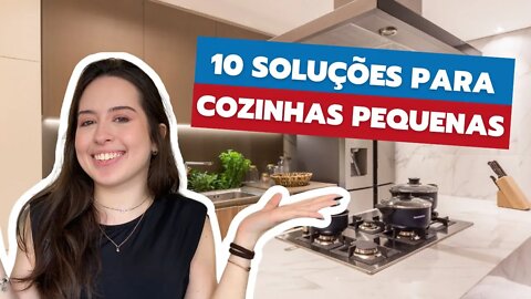 10 SOLUÇÕES e DICAS para quem tem cozinha pequena 💙❤