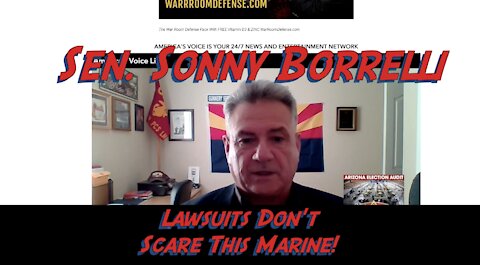 Sen. Sonny Borrelli gives Update on Arizona Audit - Lawsuits don't scare him