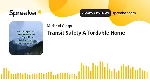 Transit Safety Affordable Home