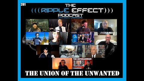 The Ripple Effect Podcast #281 (The Union of The Unwanted | 11-16-2020)