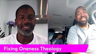 Fixing Oneness Theology