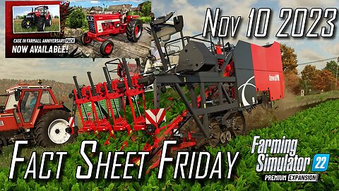 🚨 Farming Simulator 22 News 🚨 Fact Sheets Nov 10 2023