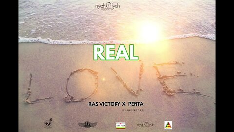 Ras Victory X Penta -Real Love (Official Audio) RV-Beatz Prod