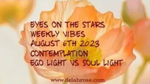 Eyes On The Stars; Weekly Vibes August 7th 2023