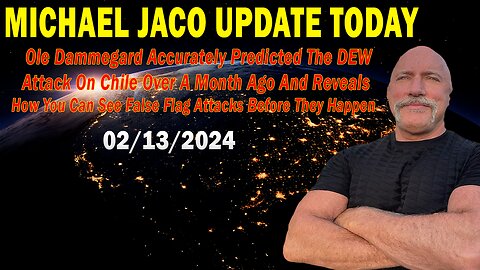 Michael Jaco Update Today Feb 13: "Reveals How You Can See False Flag Attacks Before They Happen"