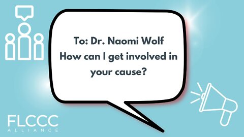 To Dr. Naomi Wolf: How can I get involved in your cause?