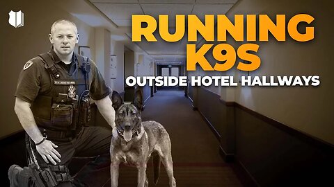 Ep #486 Running K9s outside hotel hallways