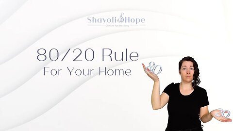 80/20 Rule || How It Applies To Your Home || Spirituality || Christian