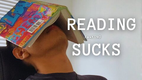 why you hate reading