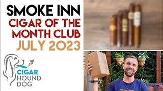 Smoke Inn Cigar of the Month Club July 2023