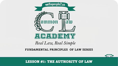 Lesson 1: The Authority of Law