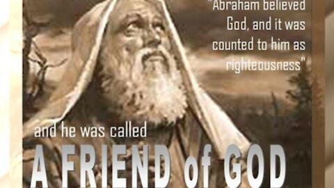 20200217 ABRAHAM: A FRIEND OF GOD