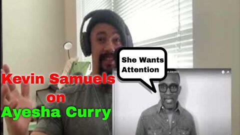 Kevin Samuels Ayesha Curry Needs More Than Attention Reaction!