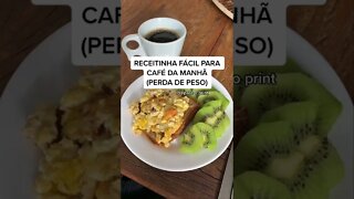 RECEITINHA FÁCIL PARA CAFÉ DA MANHÃ ( PERDA DE PESO ) #Shorts