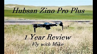 Hubsan Zino Pro Pkus 1 Year Review, Fly with Mike