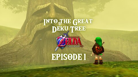 Ocarina of Time 3D - Episode 1 - Into the Great Deku Tree
