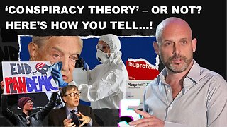 Conspiracy Theory - or Not? How to Know for SURE!