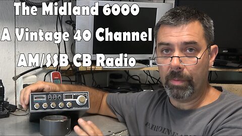 A Rare Radio Indeed. The Midland 6001 SSB CB. Nice, but Impossible to find!