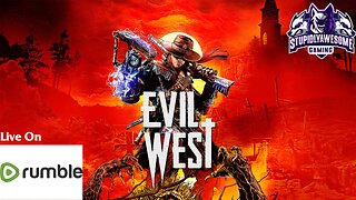 Hunting Vampires in the old west (Evil West Coop playthrough)