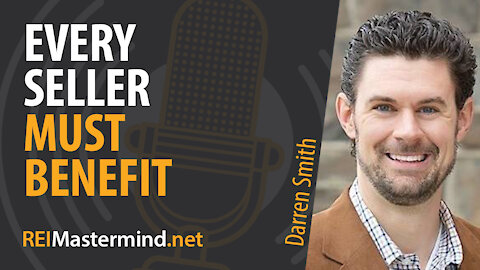 Every Seller Must Benefit with Darren Smith #245