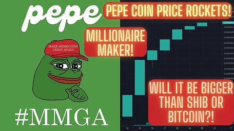 PEPE Meme Coin Price Rockets! Will It Be Bigger Than Shib Or Bitcoin?! Millionaire Maker!