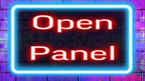 OPEN PANEL ANY TOPIC