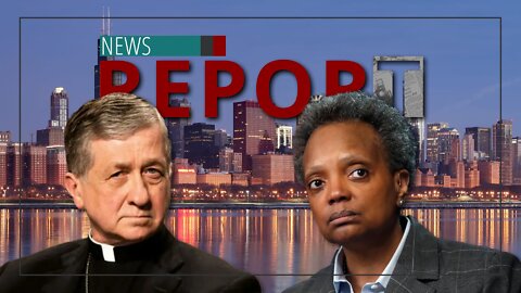 Catholic — News Report — Bosom Buddies: Cupich, Lightfoot