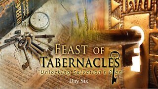 6th Day Feast of Tabernacles 2022