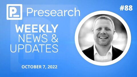 Presearch Weekly News & Updates w Colin Pape #88