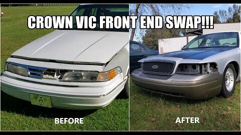 How To : Crown Victoria front end swap. Converting to new bodystyle