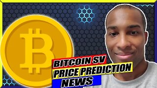 Huge Moves For Bitcoin SV | Bitcoin SV Price Prediction