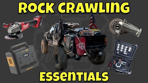 Rock Crawling 101: Gear/Equipment/Tools You NEED to Survive a week of "Rocklanding"