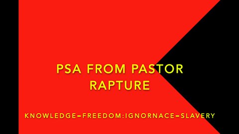 Pastor Raptures First PSA #1
