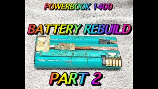 HOW TO REBUILD THE POWERBOOK 1400 BATTERIES PART 3