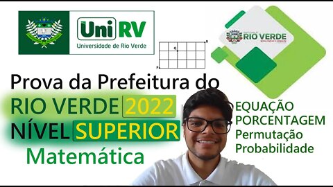 Prova do RIO VERDE 2022 - NÍVEL SUPERIOR - MATEMÁTICA Concurso Prefeitura do Rio verde