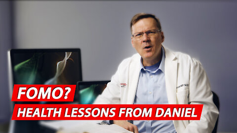 FOMO? Health Lessons from Daniel