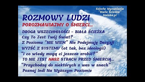 7. ROZMOWY LUDZI - POROZMAWIAJMY O ŚMIERCI...: “I co wtedy mogą ci jeszcze zrobić?”