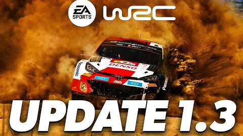 🔴 Is it fixed? EA SPORTS WRC 1.3 UPDATE