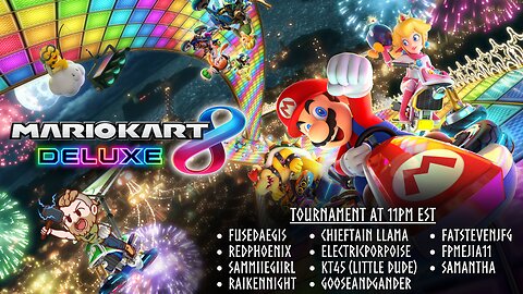 FUCK IT FRIDAY | Mario Kart Tournament @11pm EST