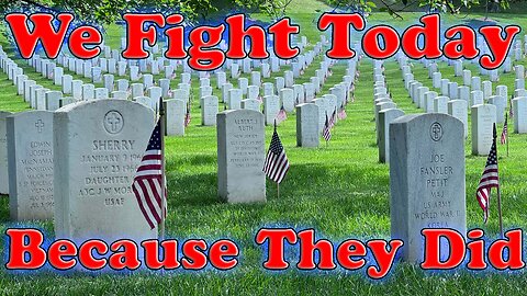  On The Fringe: Clarion Call To Remember Why We Fight! We Fight Today Because They Did!! - Must Video