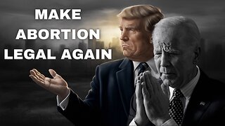 Donald Trump just came out PRO ABORTION