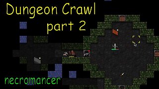 Dungeon Crawl part 2 Necromancer [stone soup]