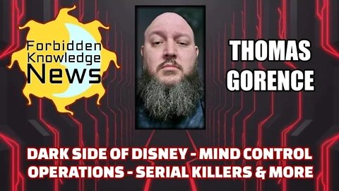 FKN Clips: Dark Side of Disney - Mind Control Operations - Serial Killers & More w/ Thomas Gorence