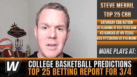 Top 25 College Basketball Picks and Predictions | College Basketball Betting Analysis for March 4