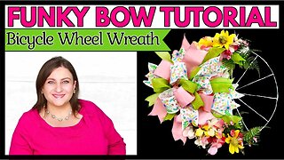 How to make a FUNKY BOW Tutorial | Dollar Tree Summer BICYCLE WHEEL WREATH High End EASY BOW DIY