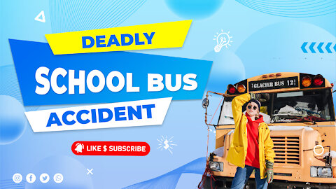 Reh Dogg's Random Thoughts - Deadly School Bus Accident