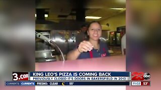 King Leo's Pizza Returning to N.East Bakersfield